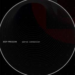 Deep-pression : Astral Connection